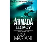 The Armada Legacy by Scott Mariani