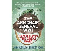 The Armchair General World War One: Can You Win The Great War? (The Armchair General)