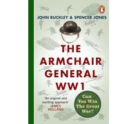 The Armchair General World War One: Can You Win The Great War? (The Armchair General)