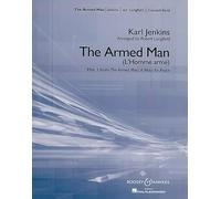 The Armed Man: from The Armed Man: A Mass for Peace. wind band (concert band). Partition.