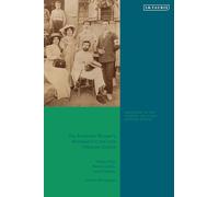 The Armenian Women's Movement in the Late Ottoman Empire: Modernity, Nationalism and Gender (Armenians in the Modern and Early Modern World)