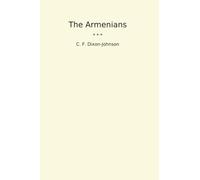 The Armenians (Classic Books)