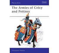 The Armies of Crécy and Poitiers: 111 (Men-at-Arms)