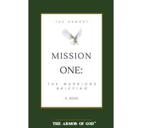 The Armory: Mission One: The Warrior’s Briefing