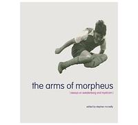 The Arms of Morpheus: Essays on Swedenborg and Mysticism