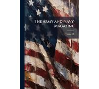 The Army and Navy Magazine