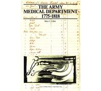 The Army Medical Department, 1775-1818