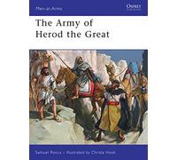 The Army of Herod the Great: No. 4 (Men-at-Arms)
