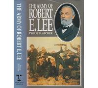 The Army of Robert E. Lee