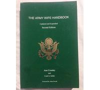 The Army Wife Handbook: A Complete Social Guide