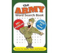 The Army Word Search Book: Fun and Challenging Puzzles for Veterans, Soldiers, and Military Enthusiasts