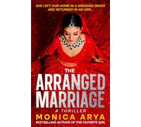 The Arranged Marriage: A haunted thriller with a shocking twist