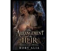 The Arrangement and the Heir: M/M Omegaverse Non-Shifter MPREG Romance