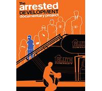 The Arrested Development Documentary Project