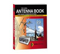 The ARRL Antenna Book for Radio Communications. Twenty-Third Edition
