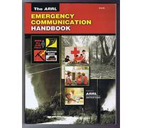 The ARRL Emergency Communication Handbook