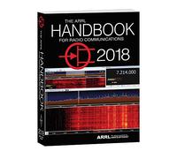 The ARRL Handbook for Radio Communications 2018 Hardcover