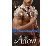 The Arrow: A Highland Guard Novel: 9