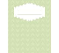 The Arrow Journal: Sage Edition: For the Thoughts That Shape Your Tomorrow