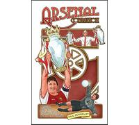 The Arsenal Companion: Gunners Annecdotes, History, Trivia, Facts and Figures