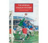The Arsenal Stadium Mystery