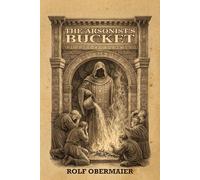 The Arsonist's Bucket
