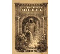 The Arsonist's Bucket