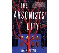 The Arsonists' City