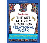 The Art Activity Book for Relational Work