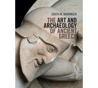 The Art and Archaeology of Ancient Greece
