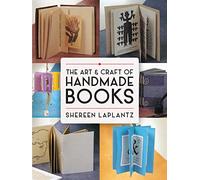 The Art and Craft of Handmade Books: Revised and Updated (Dover Crafts: Book Binding & Printing)