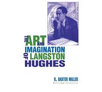 The Art and Imagination of Langston Hughes