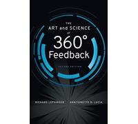 The Art and Science of 360 Degree Feedback