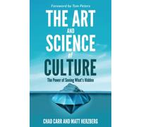The Art and Science of Culture: The Power of Seeing What's Hidden