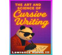 The Art and Science of Cursive Writing