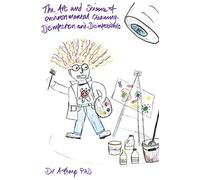 The Art and Science of Environmental Cleaning, Disinfection and Disinfectants