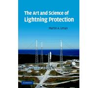 The Art and Science of Lightning Protection