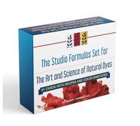 The Art and Science of Natural Dyes: Convenient Studio Formulas Box Set