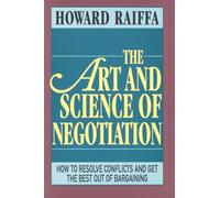 The Art and Science of Negotiation
