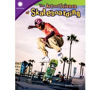 The Art and Science of Skateboarding
