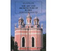 The Art & Architecture of Russia 3e: Third Edition (The Yale University Press Pelican History of Art Series)