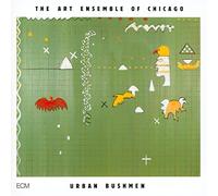 The Art Ensemble of Chicago - Urban Bushmen