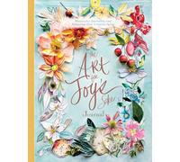 The Art for Joy's Sake Journal: Watercolor Discovery and Releasing Your Creative Spirit (Artisan Series)