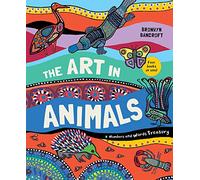 The Art in Animals: A Numbers and Words Treasury