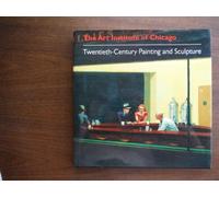 The Art Institute of Chicago: Twentieth Century Painting and Sculpture