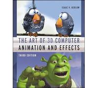 The Art of 3D: Computer Animation and Effects
