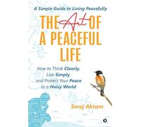 The Art of a Peaceful Life