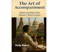 The Art of Accompaniment: About Coaching That Doesn't Need a Guru