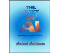 The Art of AI: Original Artwork by a Chat-GPT