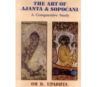 The Art of Ajanta and Sopocani: Comparative Study - An Enquiry in Prana Aesthetics